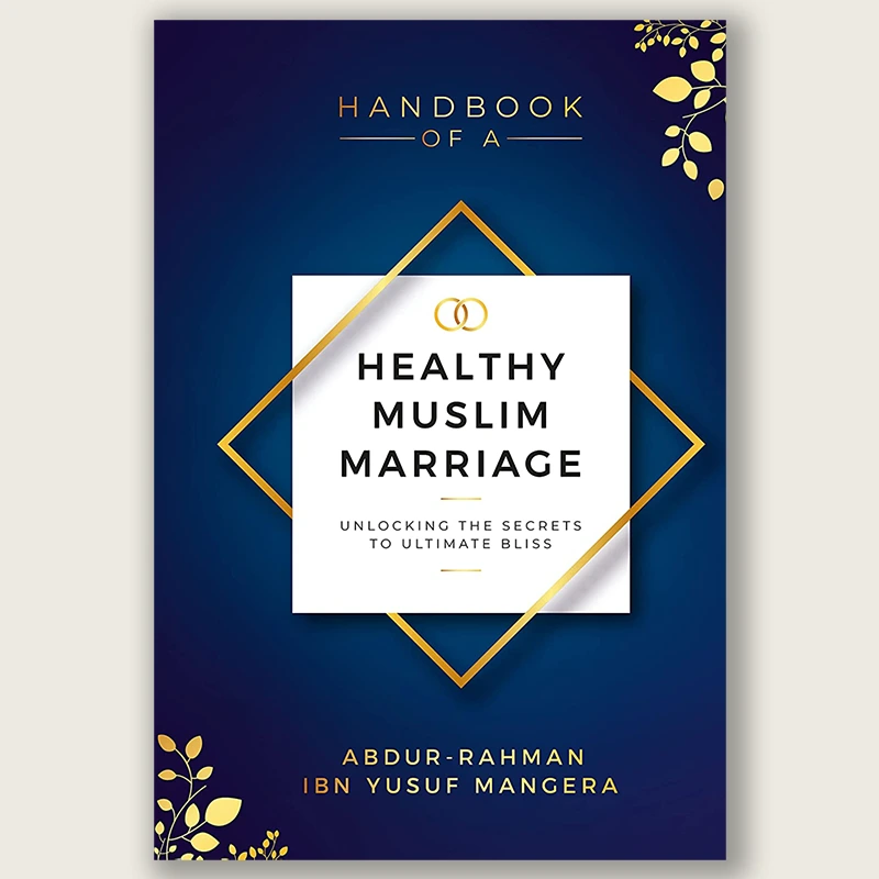 A Healthy Muslim Marriage