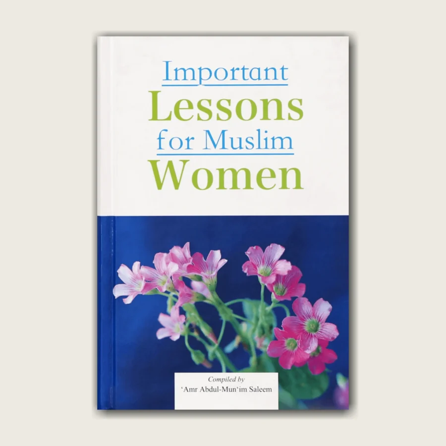 Important Lessons for Muslim Women