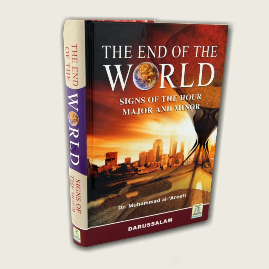The End of the World - Signs of the Hour Major and Minor